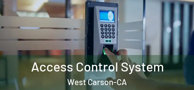  Access Control System West Carson-CA