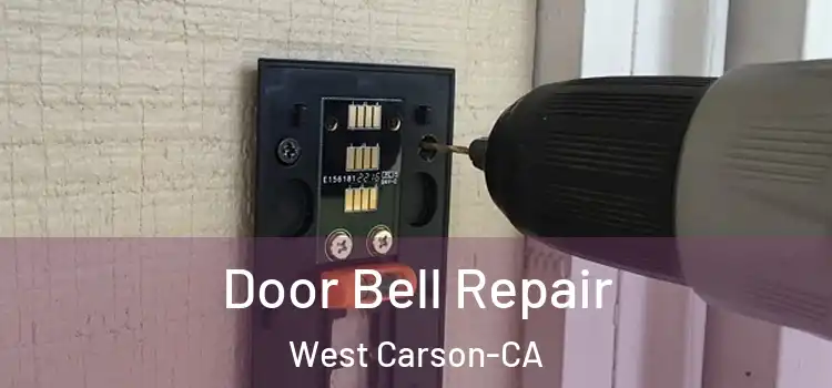  Door Bell Repair West Carson-CA