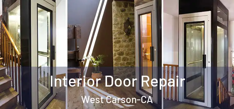 Interior Door Repair West Carson-CA